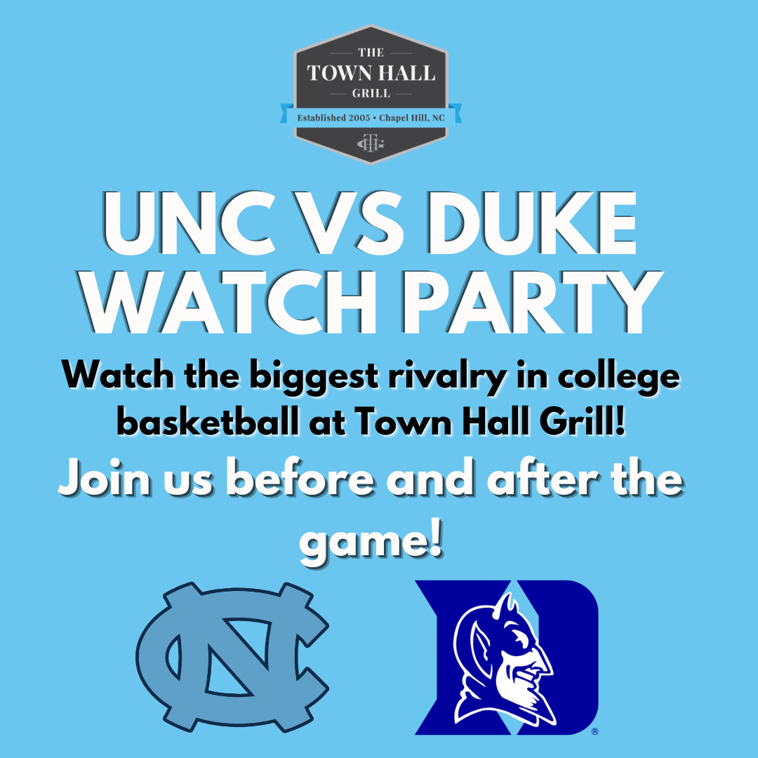UNC vs Duke Basketball Watch Party at Town Hall Grill — Southern Village Events, Dining, Movies and more.