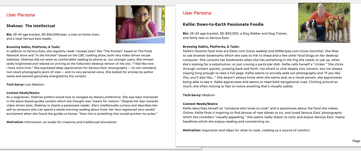 User Personas: I created user personas (above) based on survey results and follow-up in-person interviews.