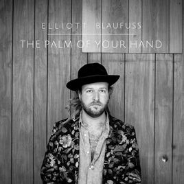 Elliott Blaufuss - The Palm of Your Hand EP.jpg
