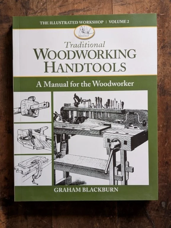 Traditional Woodworking Handtools - Graham Blackburn