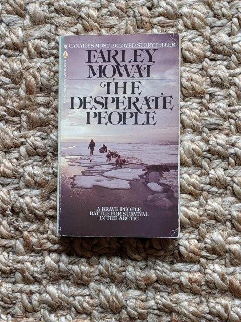 The Desperate People - Farley Mowat 