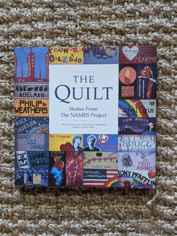 The Quilt: Stories from the NAMES Project - Cindy Ruskin
