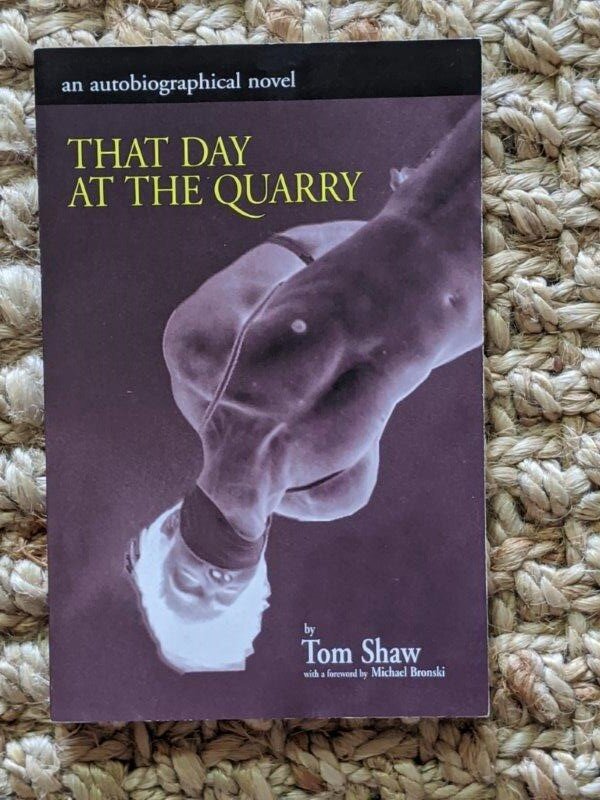 That Day at the Quarry - Tom Shaw