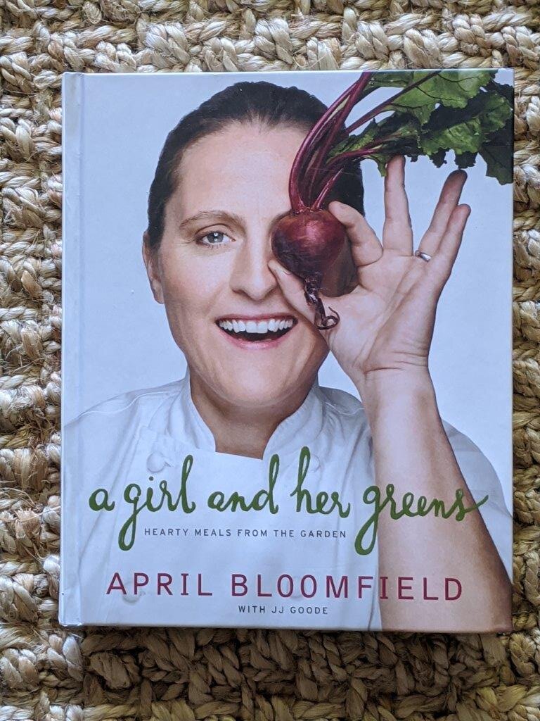 A Girl and Her Greens -  April Bloomfield