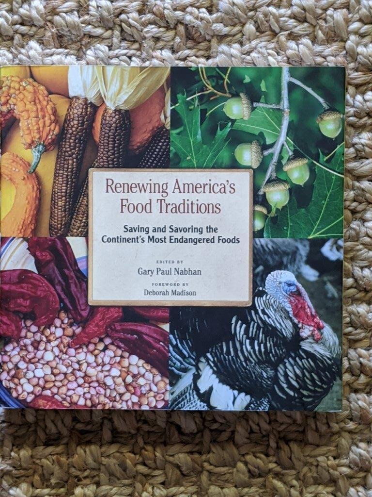 Renewing America's Food Traditions - Gary Paul Nabhan