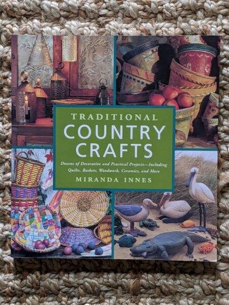 Traditional Country Crafts - Miranda Innes