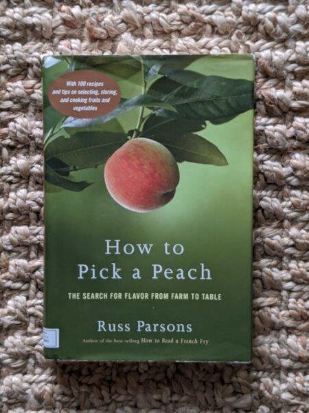 How to Pick a Peach - Russ Parsons