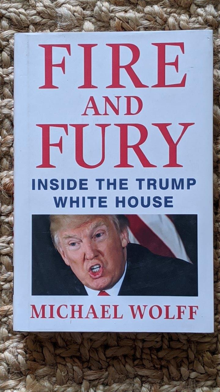 Fire and Fury: Inside the Trump White House - Michael Wolff