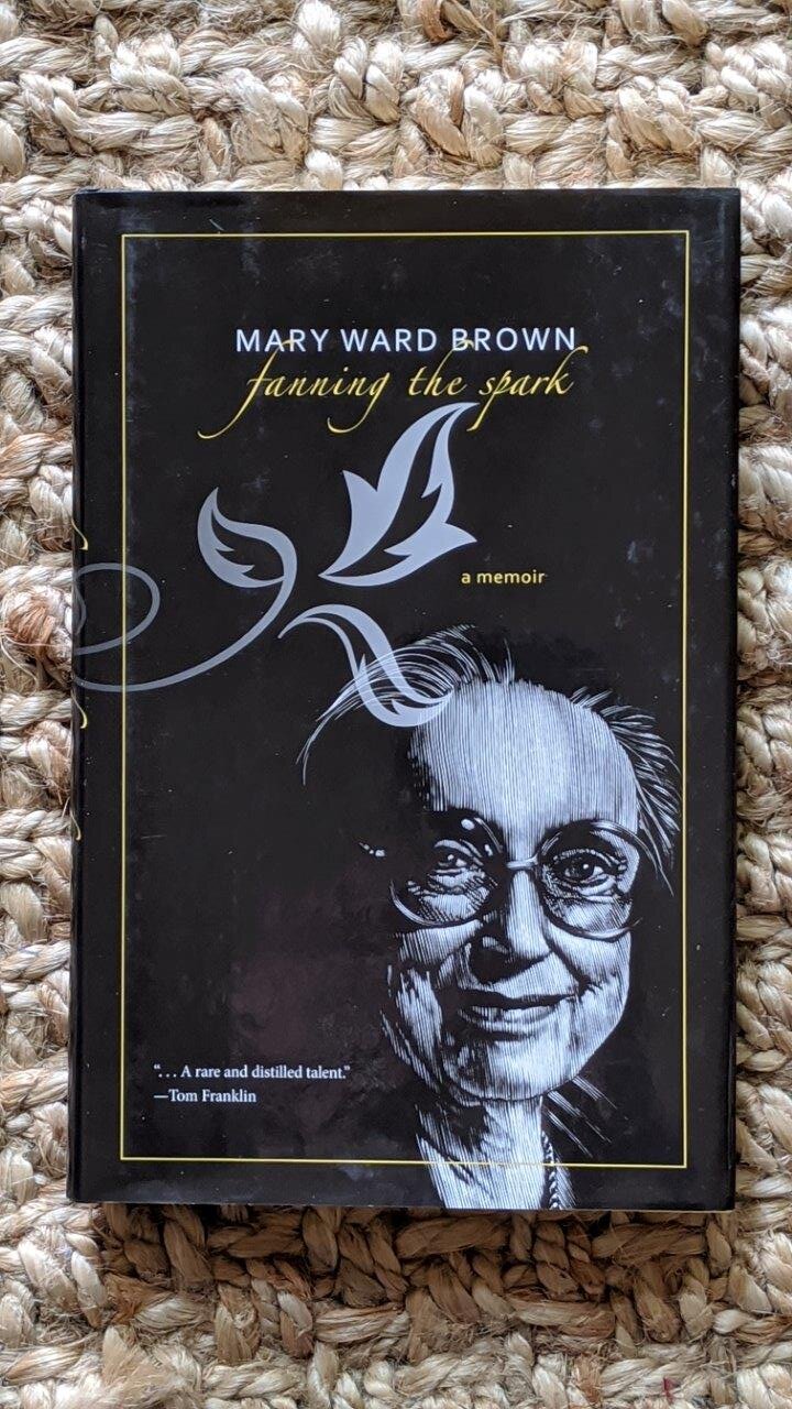 Fanning the Spark - Mary Ward Brown