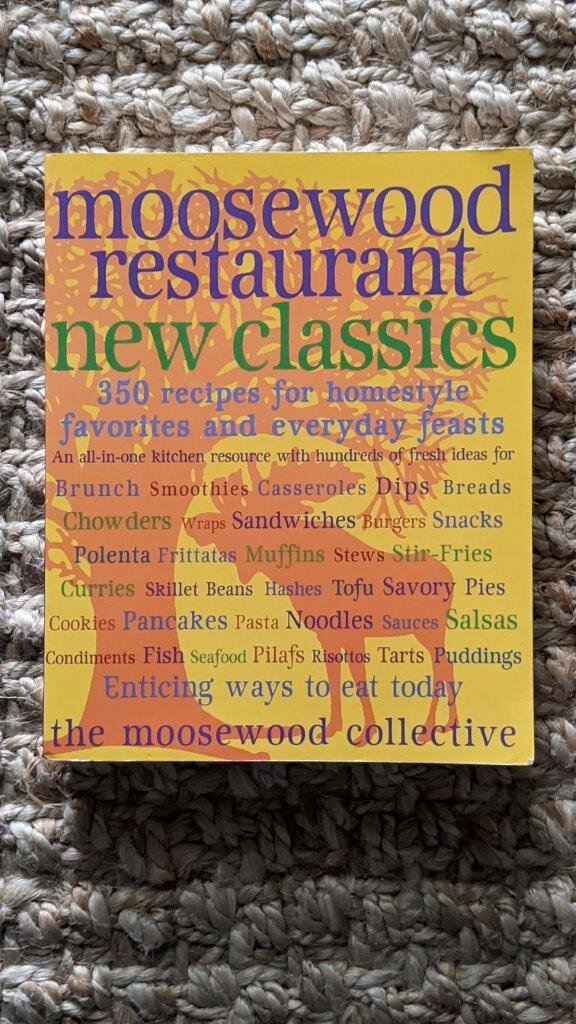 Moosewood Restaurant: New Classics