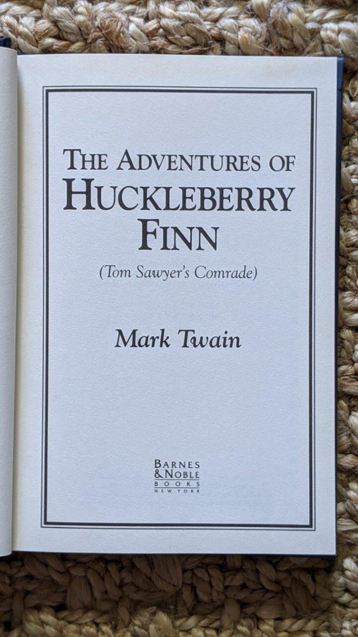 The Adventures of Huckleberry Finn - Mark Twain