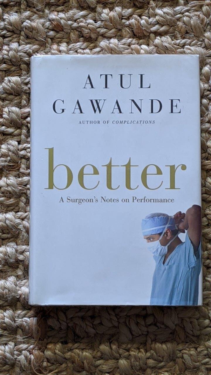 Better - Atul Gawande