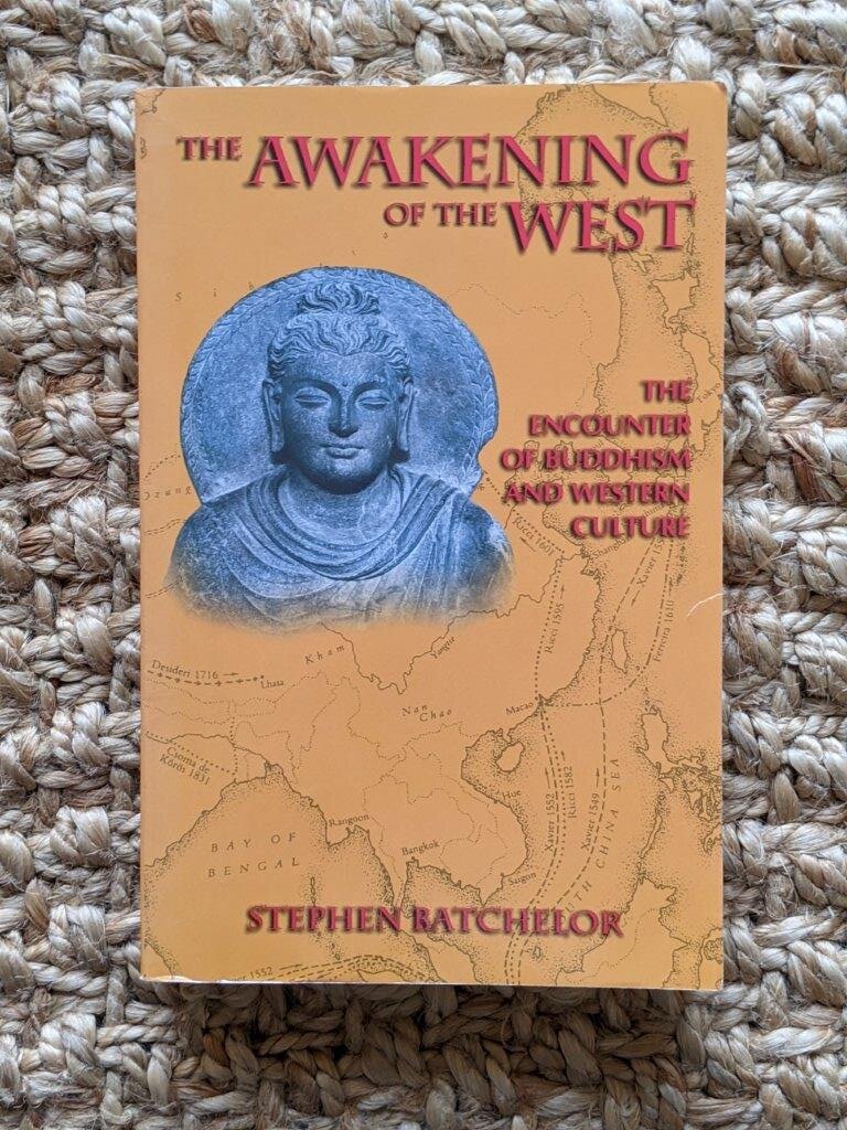 The Awakening of the West - Stephen Batchelor
