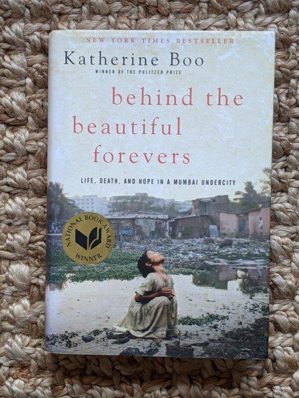 Behind the Beautiful Forevers - Katherine Boo