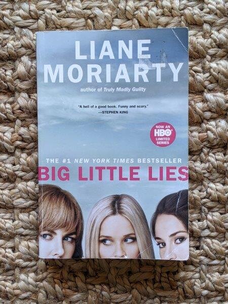 Big Little Lies -  Liane Moriarty