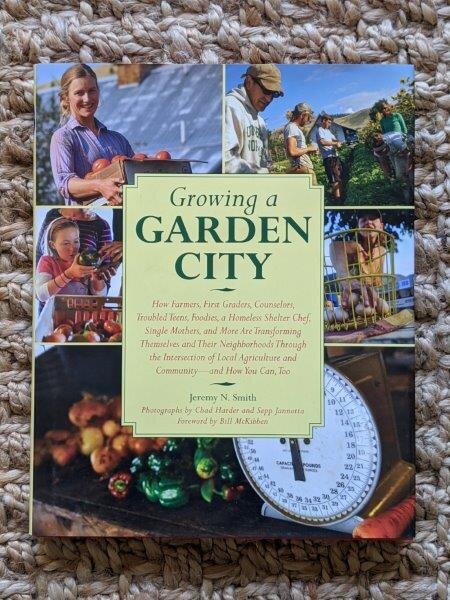 Growing a Garden City -  Jeremy N. Smith