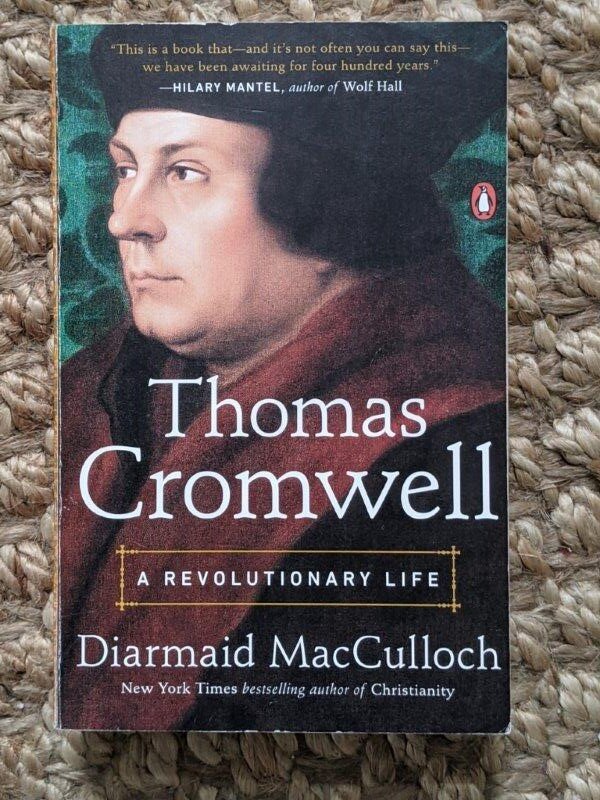 Thomas Cromwell: a Revolutionary Life - Diarmaid MacCulloch