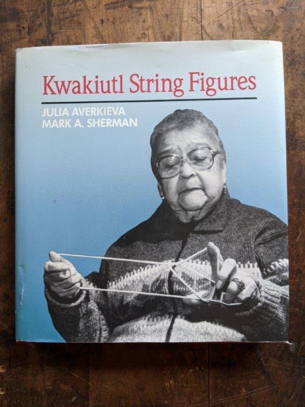 Kwakiutl String Figures -  Julia P. Averkieva