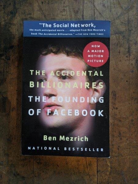 The Accidental Billionaires - Ben Mezrich