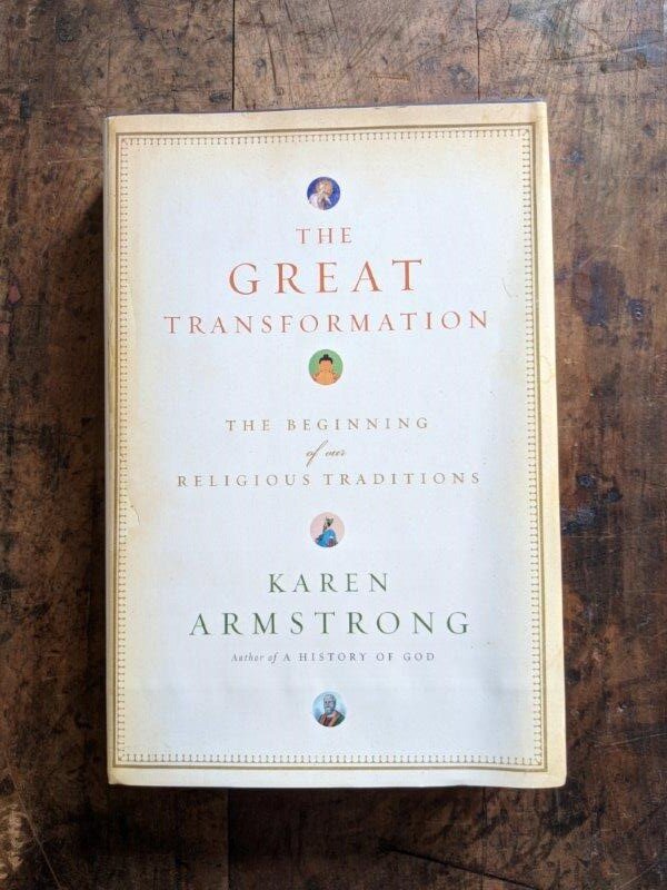 The Great Transformation - Karen Armstrong