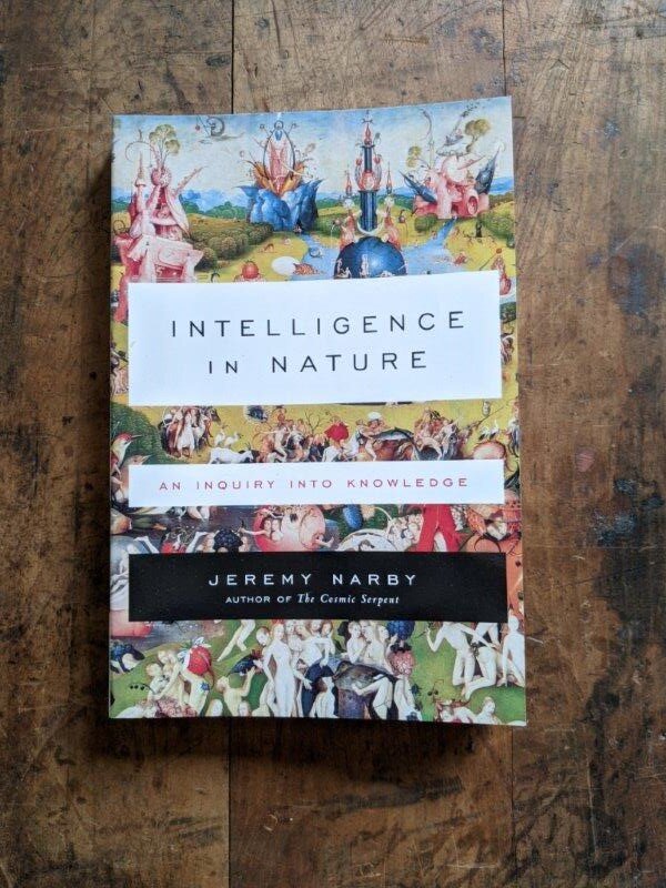 Intelligence in Nature - Jeremy Narby