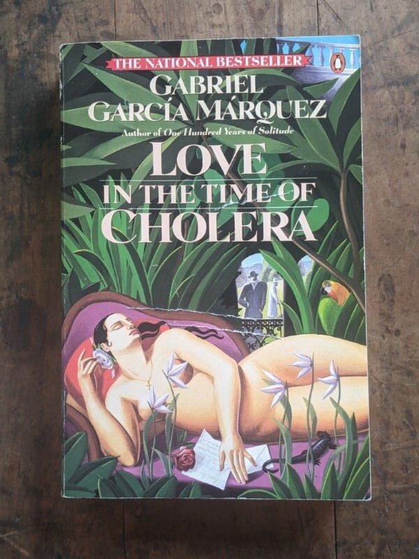 Love in the Time of Cholera - Gabriel Garcia Marquez