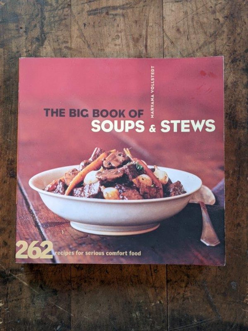 The Big Book of Soups and Stews -  Maryana Vollstedt