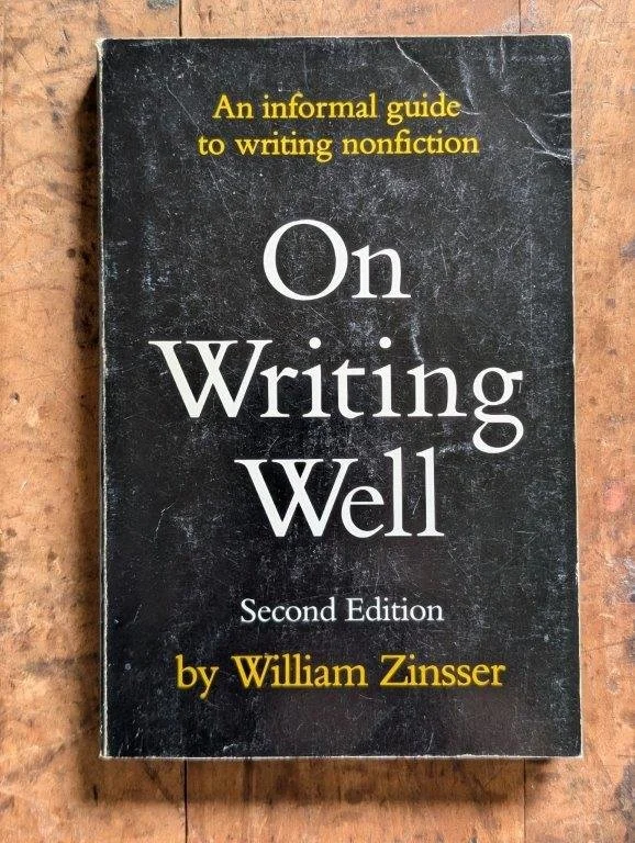 On Writing Well - William Zinsser — The Vespiary