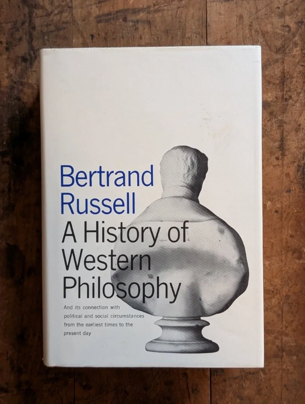 A History of Western Philosophy - Bertrand Russell