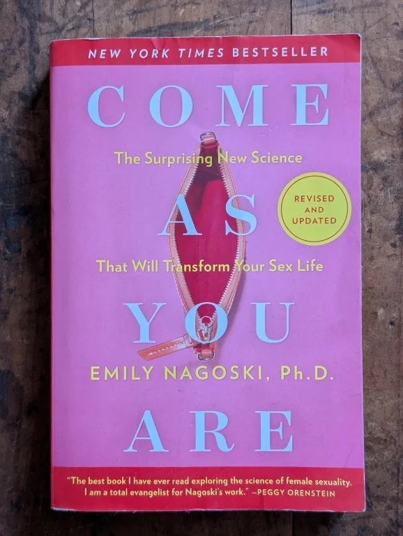 Come As You Are - Emily Nagoski