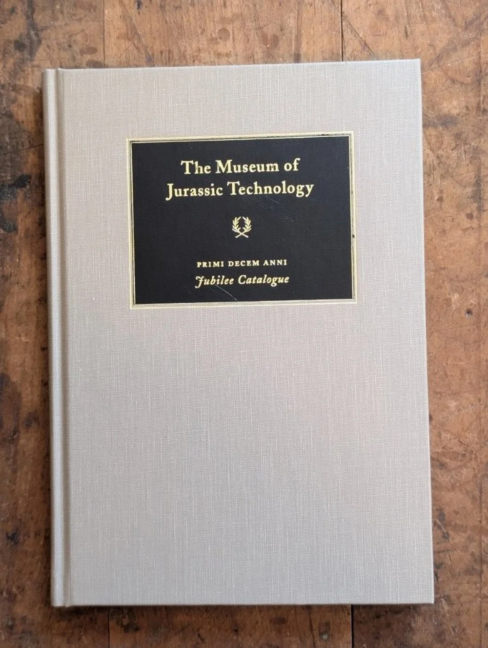 The Museum of Jurassic Technology (Primi Decem Anni, Jubilee Catalogue) - The Society for the Diffusion of Useful Information