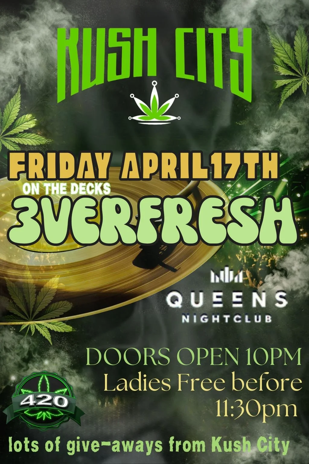 KUSH BARRIE 420 PARTY with 3VERFRESH 