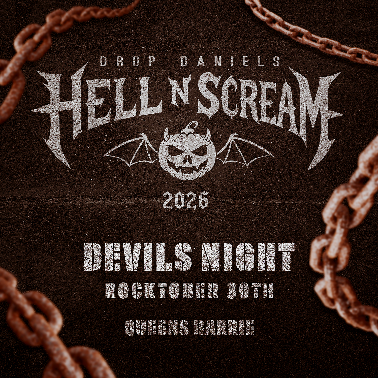 DROP DANIELS presents "HELL N' SCREAM"