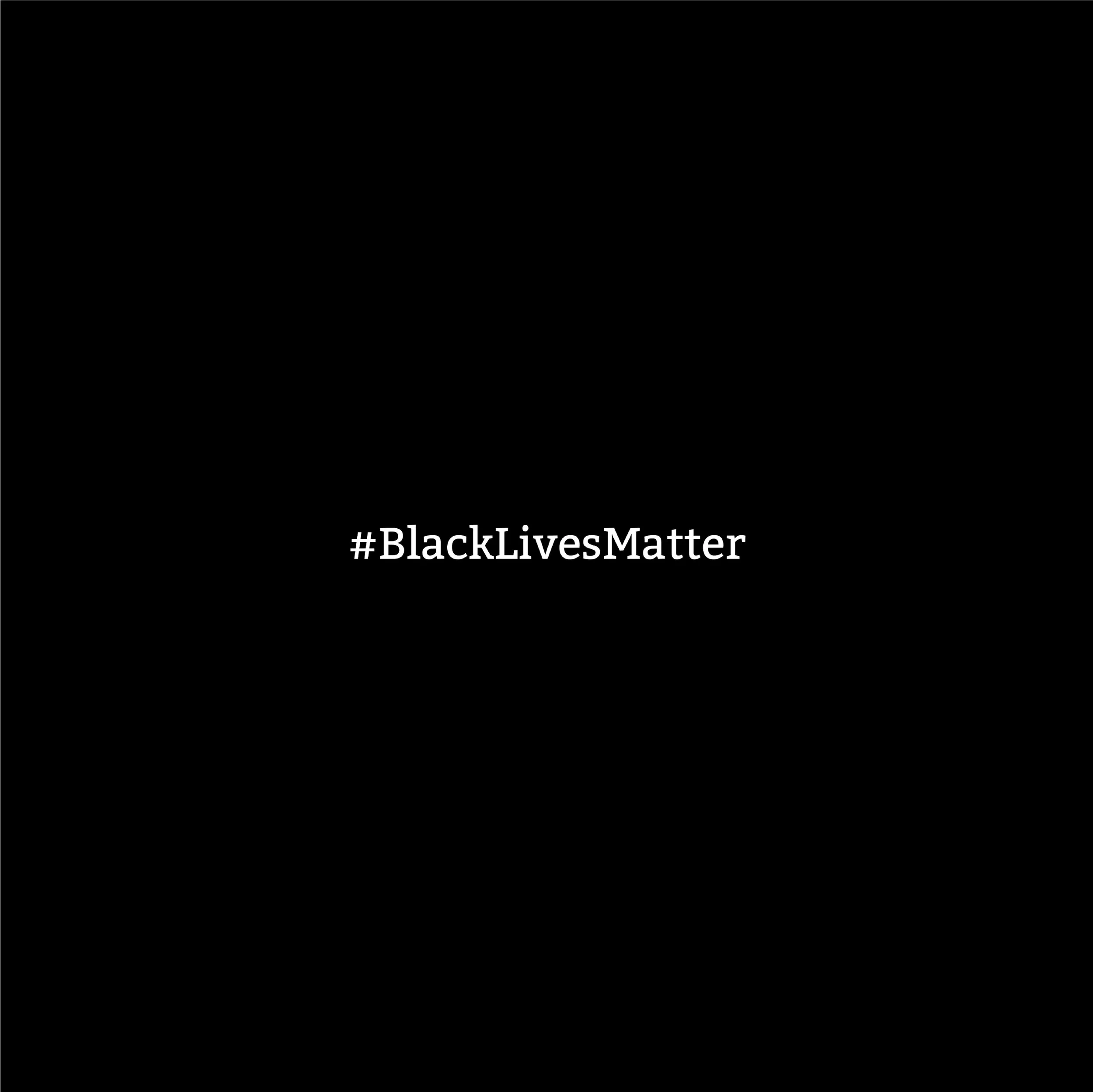 #BlackLivesMatter