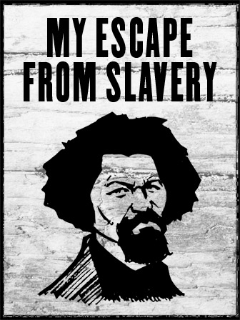 http://www.booksthatgrow.com/my-escape-from-slavery