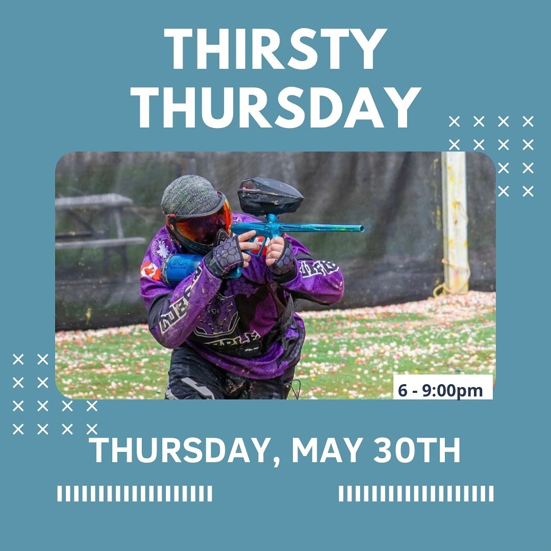 Final Thirsty Thursday before E2 ! 6-9pm on the arena. Hope to see all you ballers out! 

 Last chance to practice before E2 will be Sunday at 10am 
 
 
 
 

#braggcreek #yyc #calgary #alberta #canada #outdoors #extremesports #paintball  #growpaintba