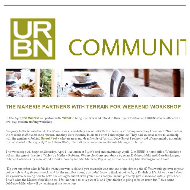 Excited about a mention on the URBN Community blog today! The entire company can barely contain our excitement for the upcoming Sweet Paul Makerie being held at Urban Outfitters HQ and Terrain!! I wish spring would hurry up and get here so we can fin