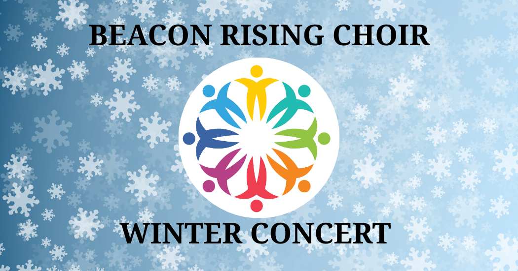 Beacon Rising Choir - Winter Concert 2026