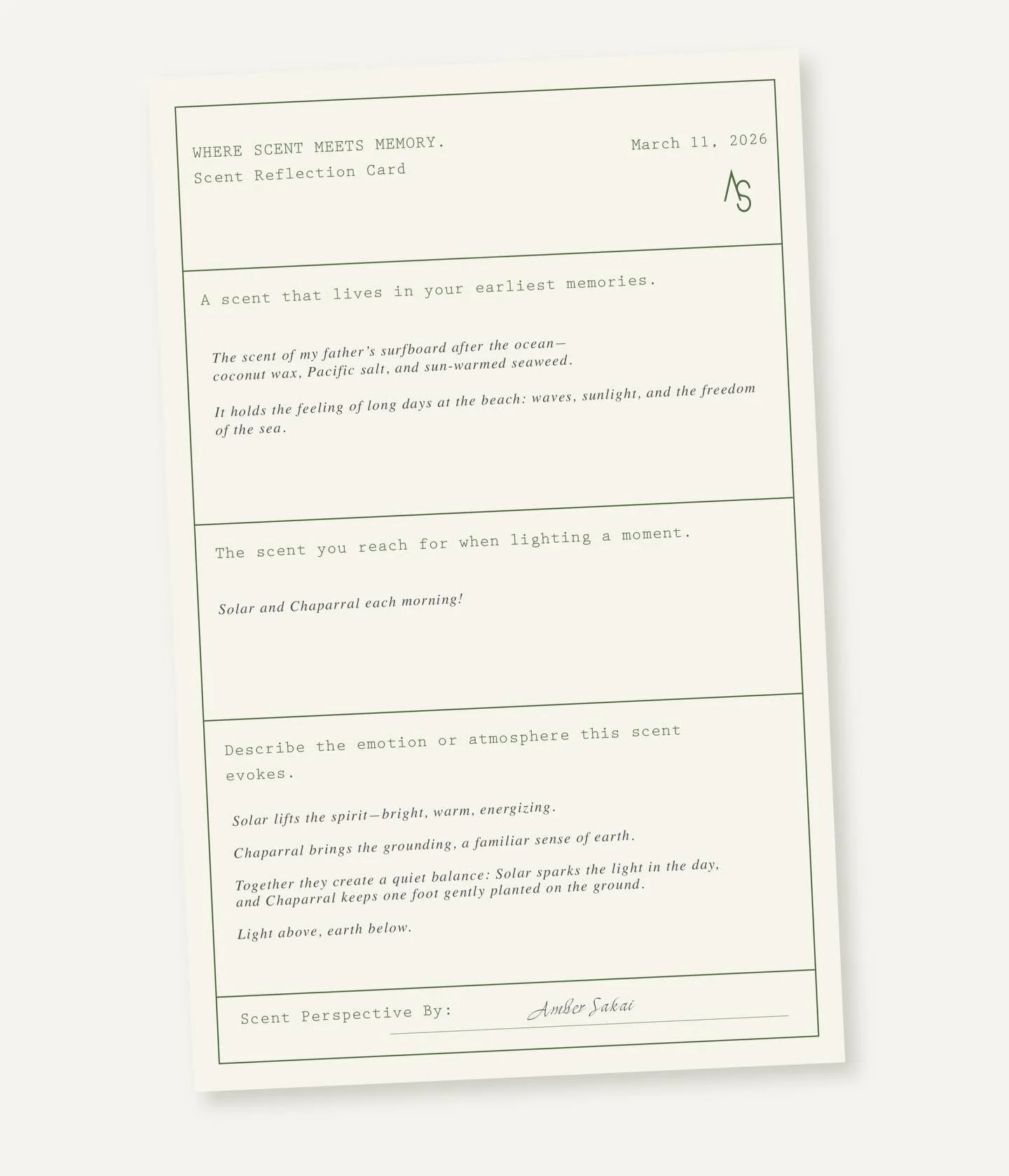 Where scent meets memory.

Some of Amber&rsquo;s earliest memories are tied to the ocean&mdash;the scent of her father&rsquo;s surfboard after a day in the water, coconut wax, Pacific salt, and sun-warmed seaweed drifting through the air.

A reminder