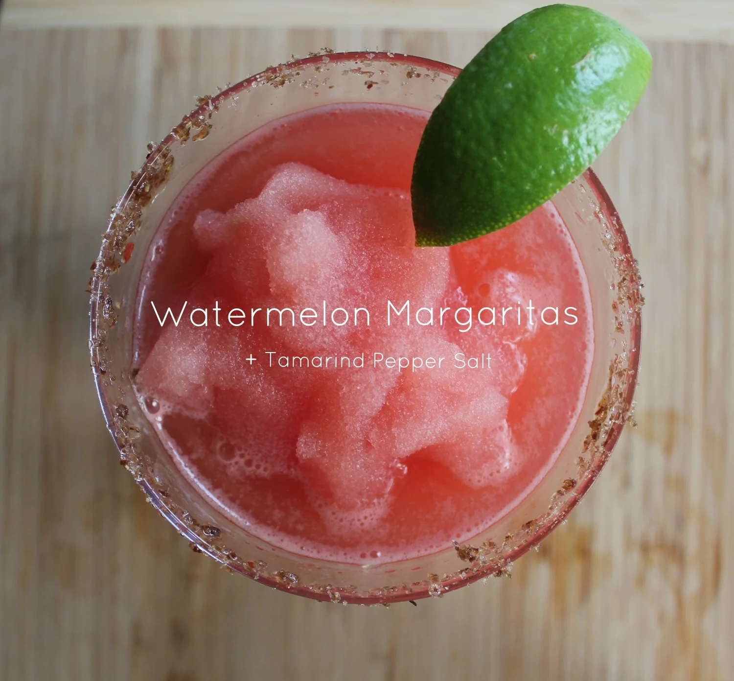 Watermelon Margaritas with Tamarind Pepper Salt