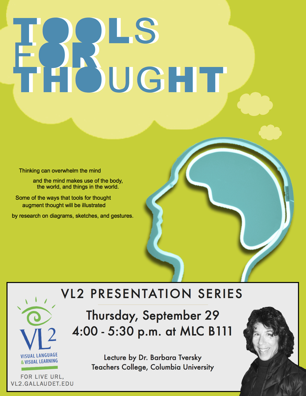 Made possible by Visual Language and Visual Learning Presentation Series, 2011-2012. 