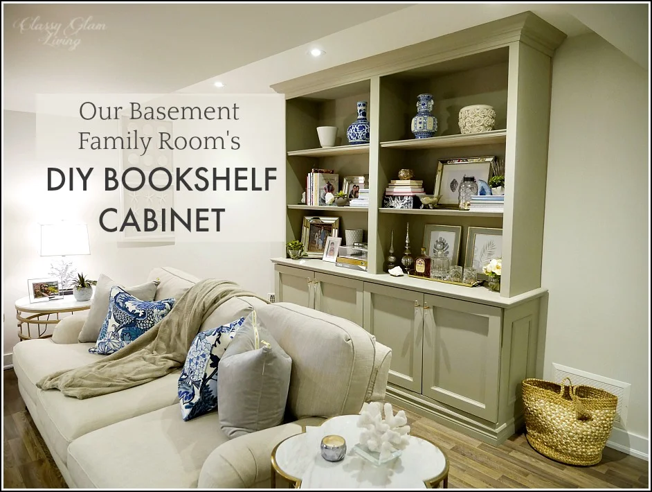 Our Basement Family Room's DIY Bookshelf — Classy Glam Living