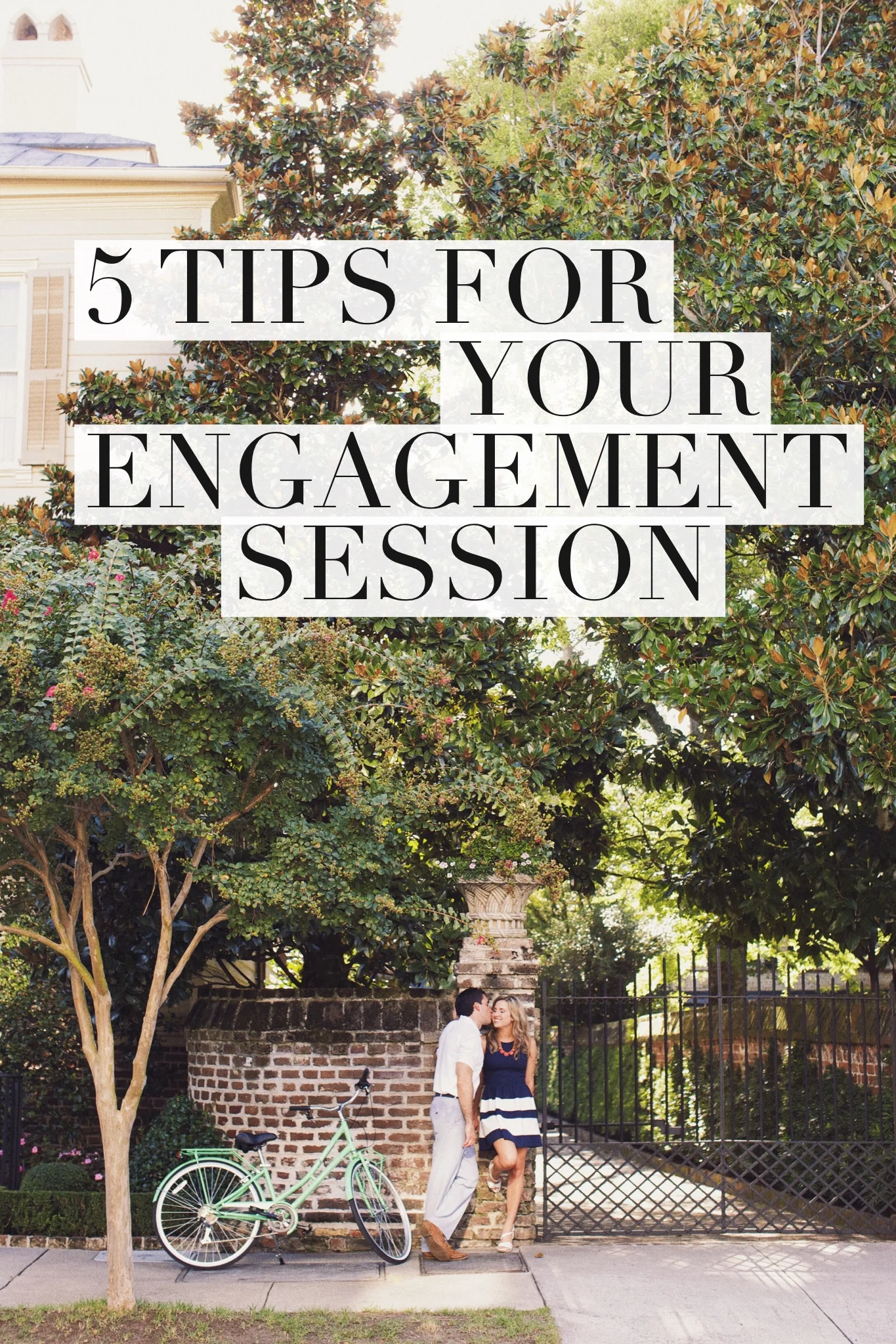 5 Tips for your Engagement Session