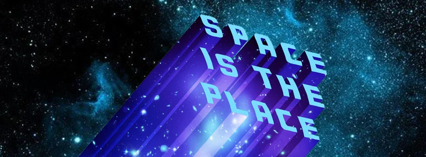 SPACE IS THE PLACE (Baltimore, MD)