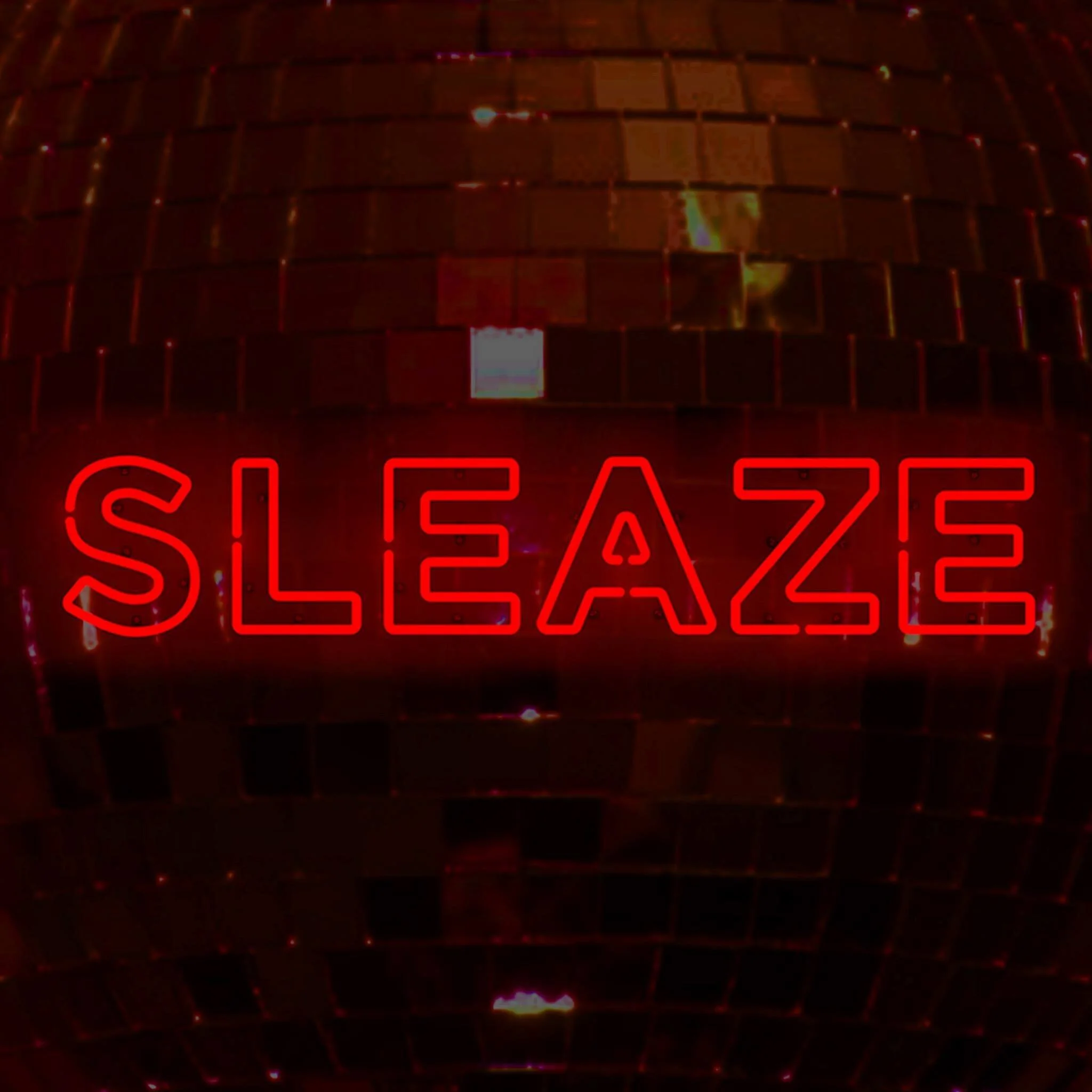Sleaze: 3 Year Anniversary