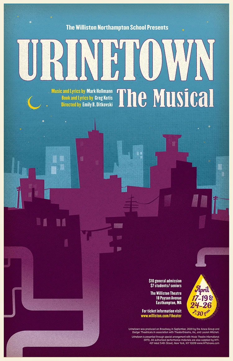 Poster for Urinetown , performed at the Williston Northampton School.