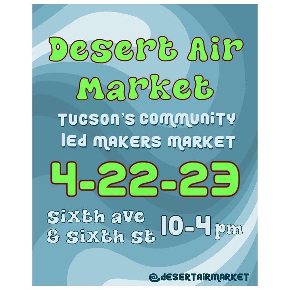 🤘🏽THIS SATURDAY! TUCSON👌🏽
We are soOo excited to be a DAM vendor! Come support local &amp; celebrate Earth Day with us!!

🌎 Desert Air Market Spring 2023 🌎
When: Saturday April 22nd 
Where: the corner of 6th ave &amp; 6th st hosted by @bhavawel
