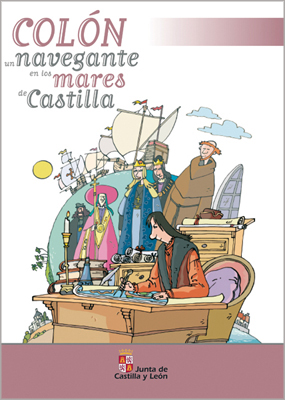 Colón, un navegante en los mares de Castilla
