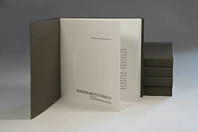 Wondering about Pictorialism: Thoughts on making an artist’s book by Irina Dakhnovskaia Lawton