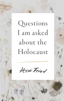 questionsiamaskedaboutheholocause.jpg
